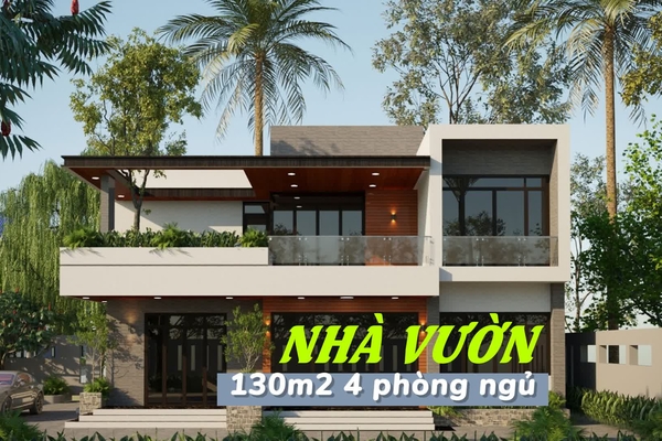 11 Mẫu nhà vườn 130m2 4 phòng ngủ cho gia đình đa thế hệ