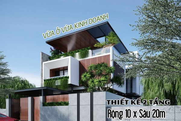 23 Mẫu thiết kế nhà 2 tầng trên đất 10x20m kết hợp kinh doanh