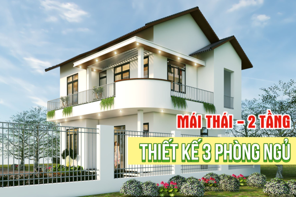 19 Mẫu nhà mái thái 2 tầng 3 phòng ngủ đáng mơ ước của vợ chồng trẻ