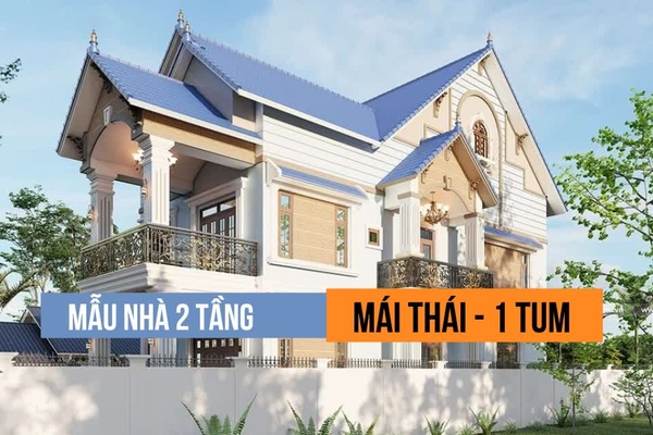 33 Mẫu nhà 2 tầng 1 tum mái thái kiến trúc hiện đại đẹp nhất