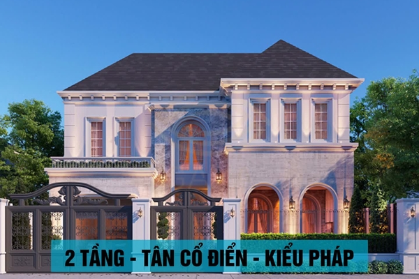 37 Mẫu biệt thự 2 tầng tân cổ điển kiểu Pháp Sang Trọng nhất