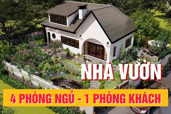 23 Mẫu nhà vườn 4 phòng ngủ 1 phòng khách (120-130-150m2) đẹp nhất