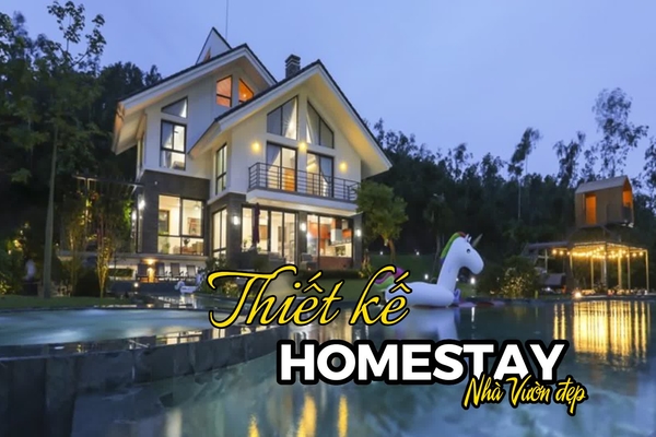 27+ Mẫu thiết kế homestay nhà vườn đẹp, độc đáo và ấn tượng nhất