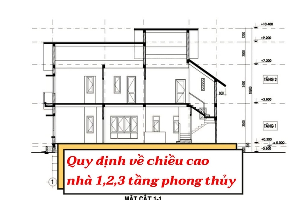 Quy định chiều cao nhà 2 tầng, 3 tầng, 1 tầng theo phong thủy