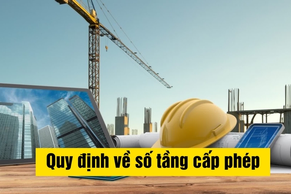 Quy định về số tầng cấp phép xây dựng nhà ở 2024