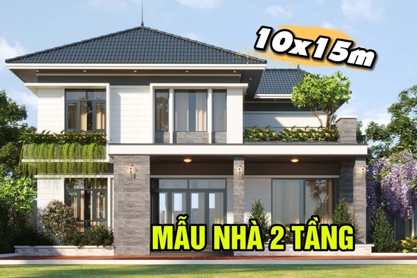 Tổng hợp các mẫu nhà 2 tầng 10x15m với kiến trúc mái ấn tượng