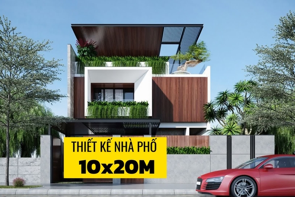 43 Mẫu thiết kế nhà phố 10x20m hiện đại nổi bật nhất 2024
