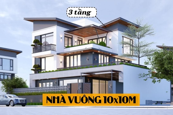 TOP 29 + thiết kế nhà vuông 10x10 3 tầng đẹp nhất 2024