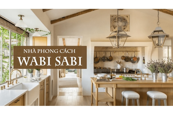 Thiết kế nhà phong cách Wabi Sabi có đặc điểm gì nổi bật