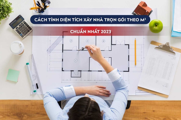 Cách tính diện tích xây nhà ở 2 tầng, 3 tầng trọn gói