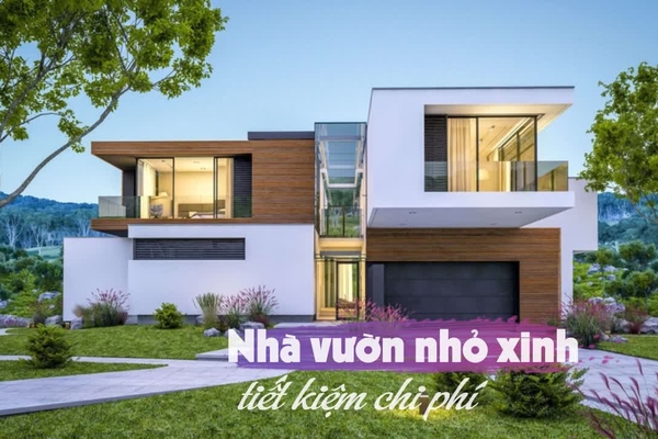 27 Mẫu nhà vườn nhỏ xinh tiết kiệm chi phí ai cũng muốn sở hữu