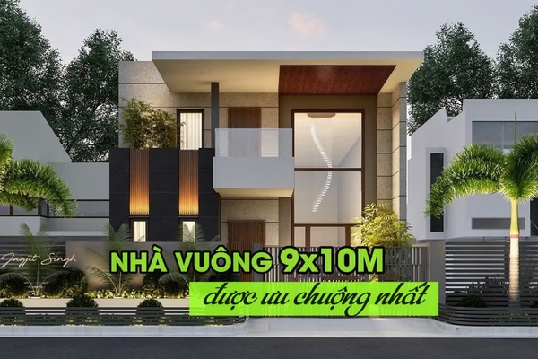 Chọn lọc 55 mẫu thiết kế nhà vuông 9x10m được ưa chuộng nhất