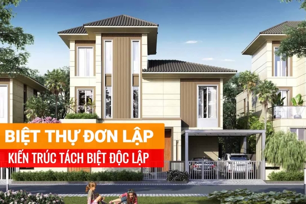 Top 19 mẫu biệt thự đơn lập đẹp và sang trọng dành cho bạn