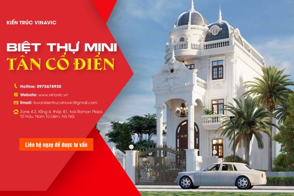 Biệt thự mini tân cổ điển: 27+ thiết kế ấn tượng không thể bỏ lỡ