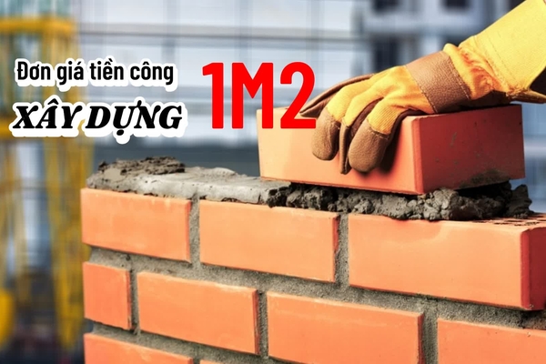 Cách tính tiền công xây dựng 1m2 năm 2023