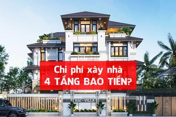 Chi phí xây nhà 4 tầng 100m2 hết bao nhiêu tiền? Năm 2024