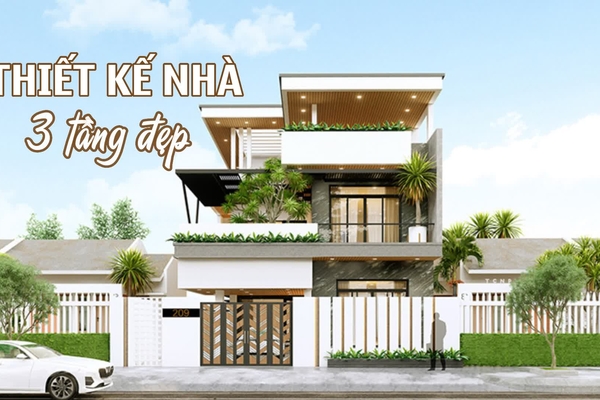 57+ Bản thiết kế nhà 3 tầng đẹp nhất 2024 không nên bỏ qua
