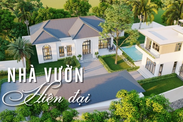 101 Mẫu nhà vườn hiện đại thu hút các chủ đầu tư nhất 2024