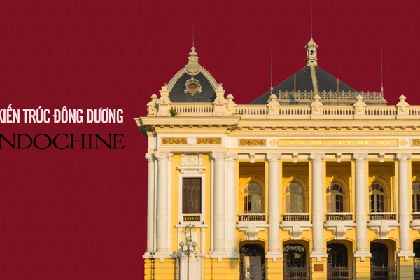 Kiến trúc Đông Dương (Indochine): Phong cách mang dấu ấn trường tồn