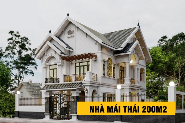 Cách tính chi phí xây nhà mái thái 200m2 chi tiết nhất