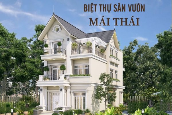 Các bước thiết kế biệt thự sân vườn mái thái đẹp từ A-Z