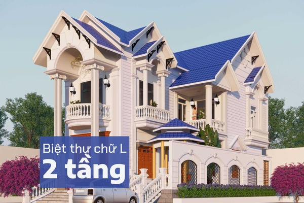 Xây dựng và thi công biệt thự chữ L 2 tầng trong bao lâu?