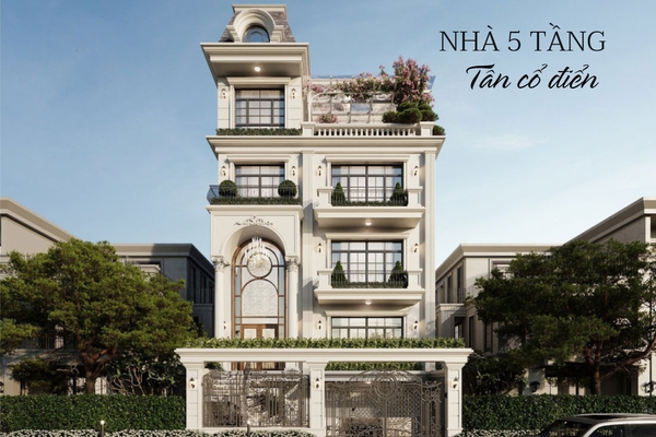 Thiết kế nhà 5 tầng tân cổ điển: ý tưởng và giải pháp sáng tạo
