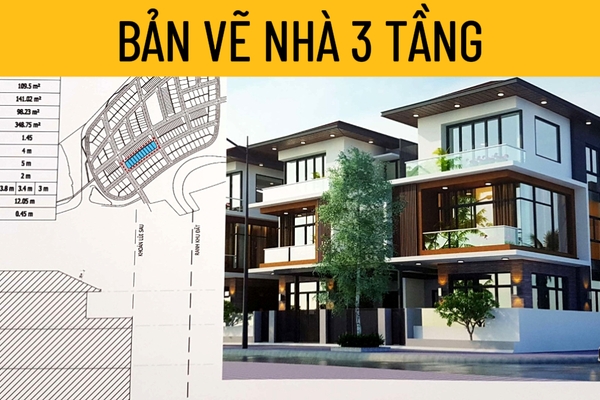 Top 9 bản vẽ nhà 3 tầng với thiết kế tiện nghi hiện đại