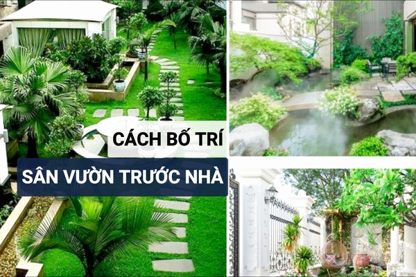 Cách bố trí sân vườn trước nhà đẹp hút sinh khí tài lộc