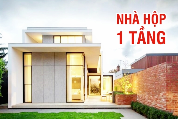 15 Kiểu thiết kế nhà hộp 1 tầng cực kỳ đơn giản mà tiết kiệm chi phí