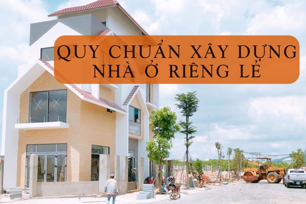 Thẩm quyền cấp phép và quy chuẩn xây dựng nhà ở riêng lẻ