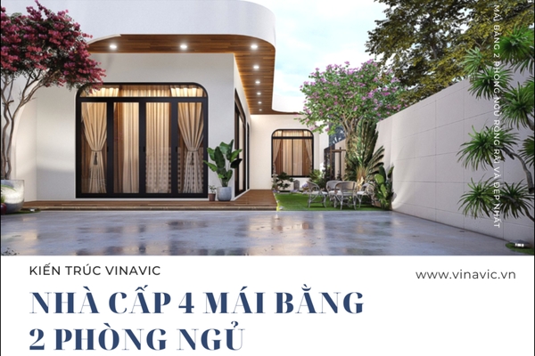 35 Mẫu nhà cấp 4 mái bằng 2 phòng ngủ rộng rãi và đẹp nhất