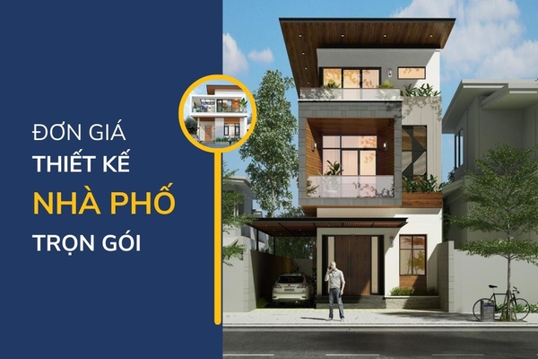Đơn giá thiết kế nhà phố trọn gói năm 2024