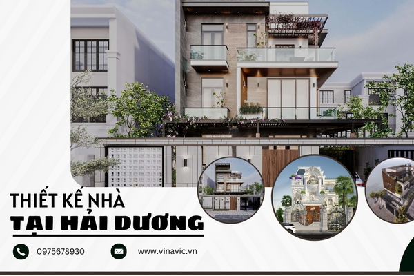 Thiết kế nhà Hải Dương trọn gói, uy tín, giá tốt