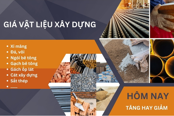 Bảng giá vật liệu xây dựng hôm nay mới nhất tăng hay giảm