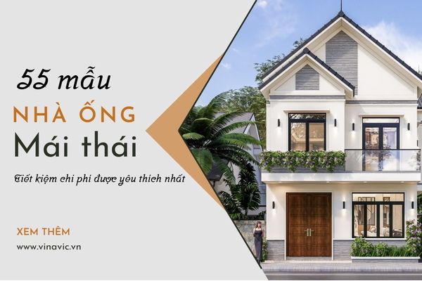 55 Mẫu nhà ống mái Thái đẹp tiết kiệm chi phí được yêu thích nhất