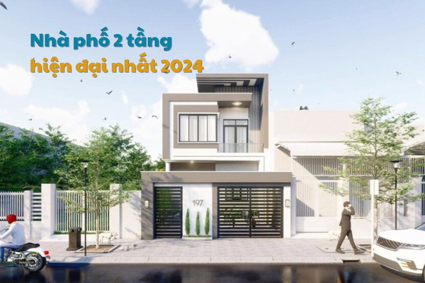 Top 45 mẫu nhà phố 2 tầng hiện đại, hợp xu hướng 2024