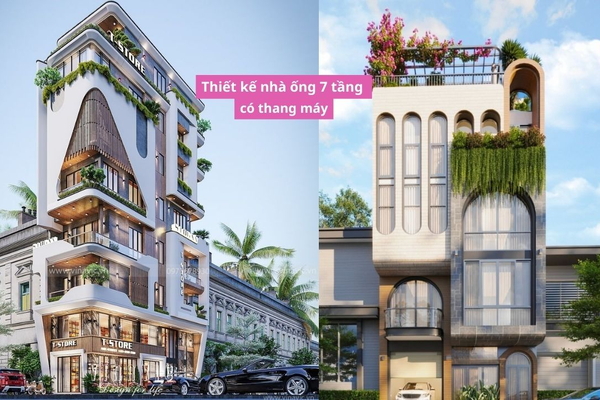 15 Mẫu thiết kế nhà ống 7 tầng có thang máy hiện đại sang trọng