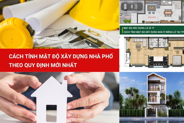Cách tính mật độ xây dựng nhà phố theo quy định mới nhất