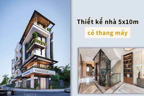 30 thiết kế nhà 5x10m có thang máy thẩm mỹ cao