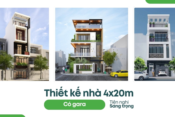 39 Mẫu thiết kế nhà 4x20 có gara tiện nghi sang trọng nhất