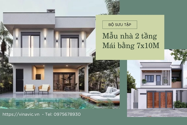 Cực Hot 38 mẫu nhà 2 tầng mái bằng 7x10m đẹp mê mẩn