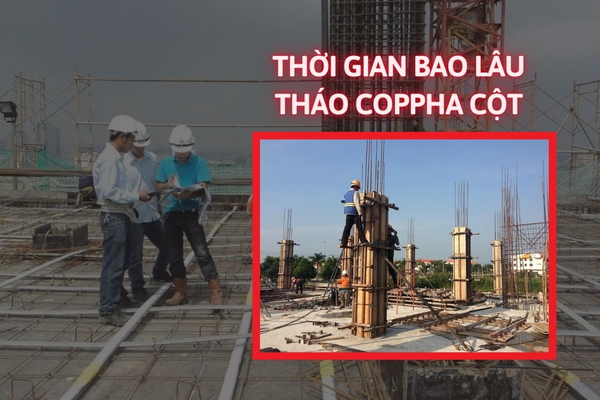 Thời gian tháo coppha cột:Quy trình và tiêu chuẩn kỹ thuật