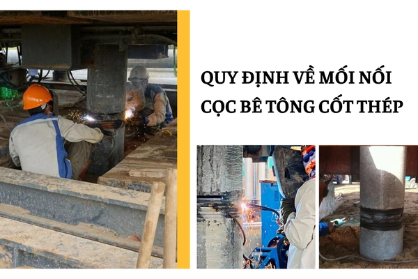 Những quy định về mối nối cọc bê tông cốt thép