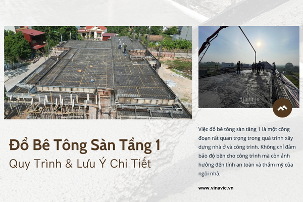 Đổ Bê Tông Sàn Tầng 1 - Quy Trình & Lưu Ý Chi Tiết