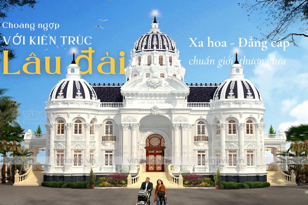 Choáng ngợp với kiến trúc lâu đài đẹp chuẩn giới thượng lưu