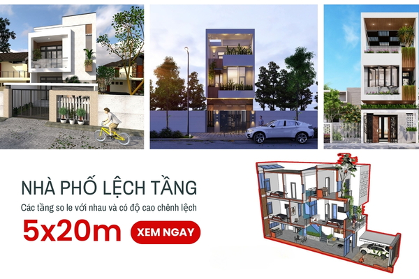 Chia sẻ 37 mẫu nhà lệch tầng 5x20m đẹp & Bản vẽ cad thiết kế
