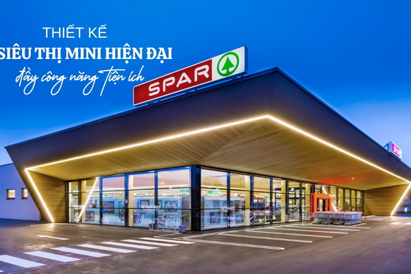 79+ Mẫu thiết kế siêu thị Mini hiện đại đầy công năng tiện ích