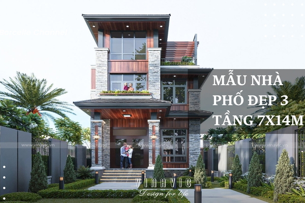 35 Mẫu Nhà Phố Đẹp 3 Tầng 7x14m Thoáng Đẹp, Tối Ưu Công Năng