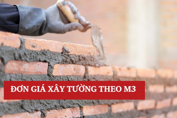 [Cập nhật 2025] Đơn giá xây tường theo m3 đầy đủ nhất